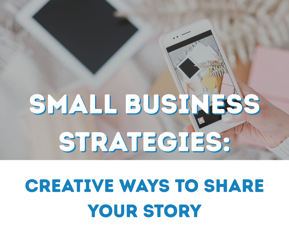 Getting Social: Creative Ways to Share Your Story