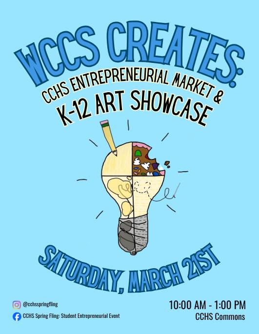 WCCS Creates: CCHS Entrepreneurial Market & K–12 Art Showcase